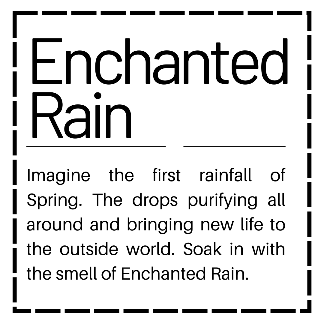 Enchanted Rain - 100% Soy